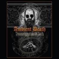 Ambient Death : Transmigration of Souls Ambient Death : Transmigration of Souls